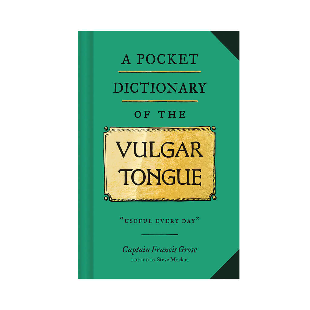 A Pocket Dictionary of the Vulgar Tongue - Giftsmith