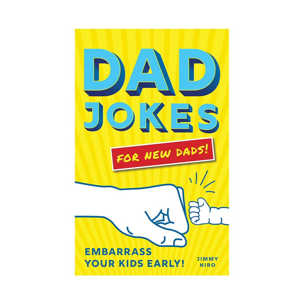 Dad Jokes for New Dads Embarrass Your Kids Early! - Giftsmith