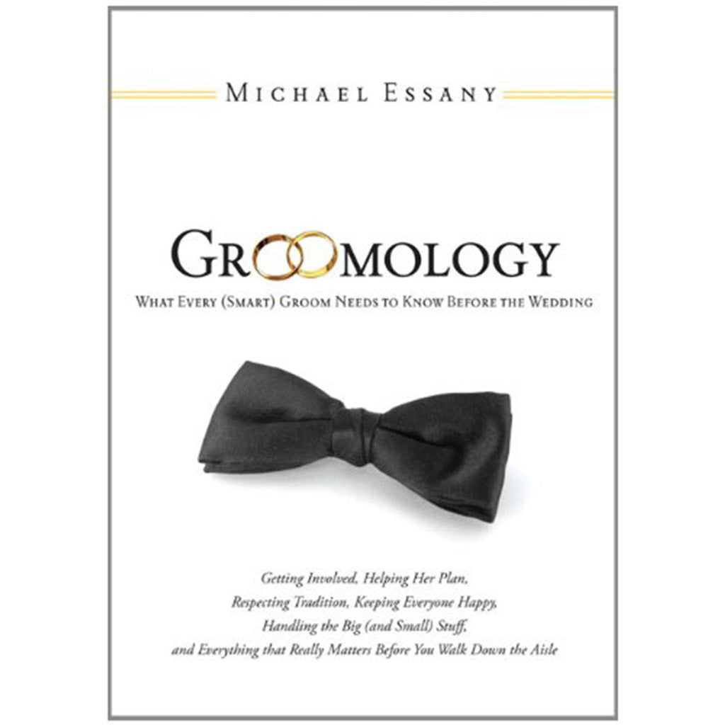Groomology What Every (Smart) Groom Needs to Know Before the Wedding - Giftsmith