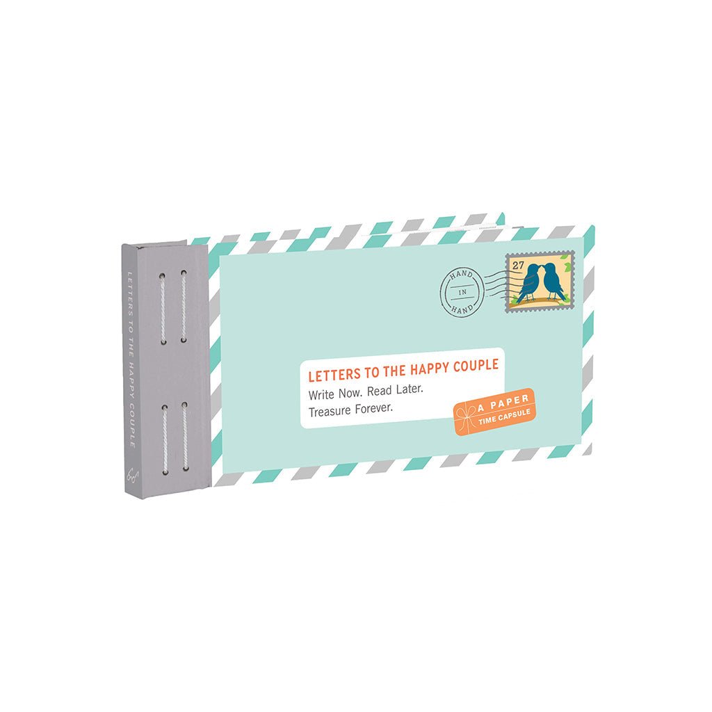 Letters to the Happy Couple Write Now. Read Later. Treasure Forever - Giftsmith