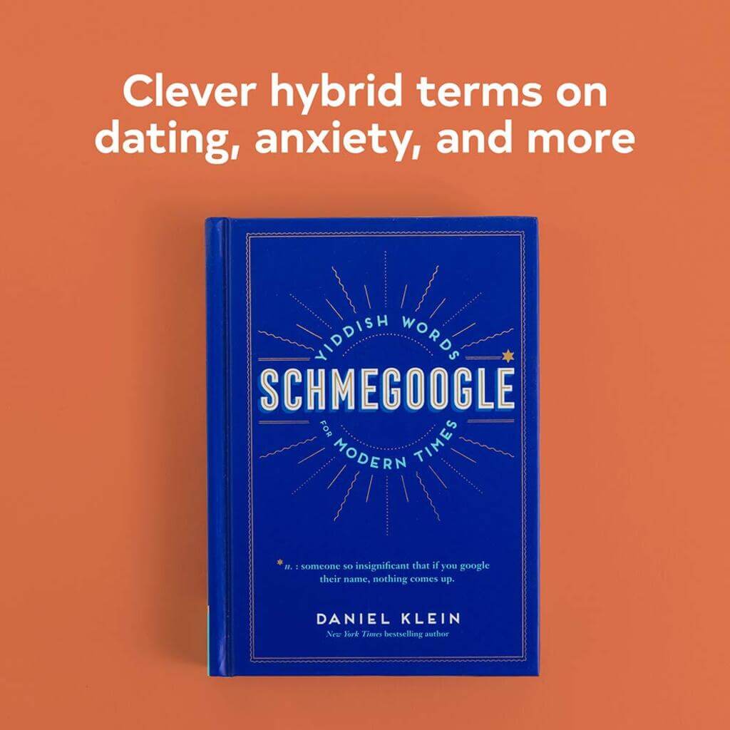 Schmegoogle Yiddish Words for Modern Times - Giftsmith