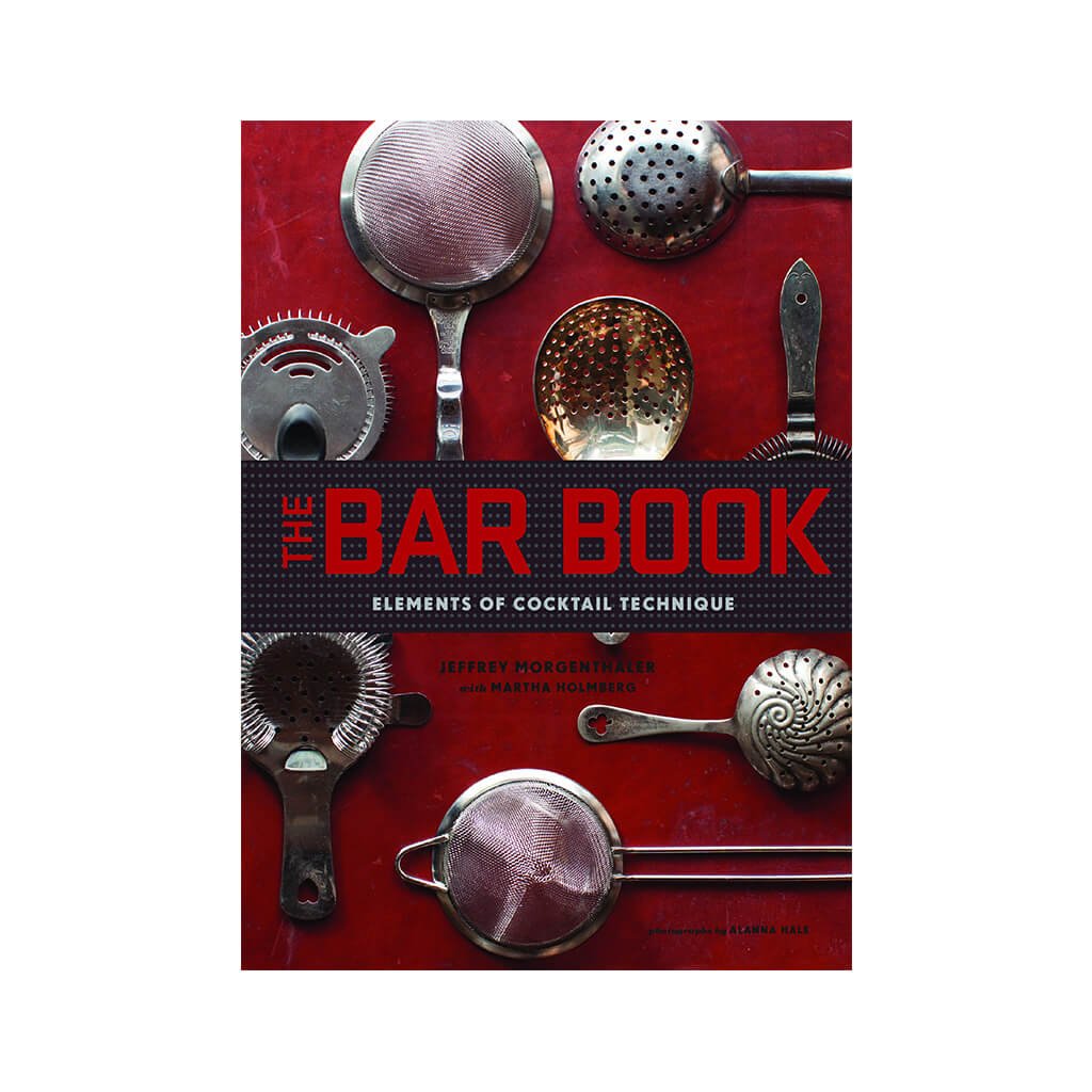 The Bar Book: Elements of Cocktail Technique (Cocktail Book with Cocktail Recipes, Mixology Book for Bartending) - Giftsmith