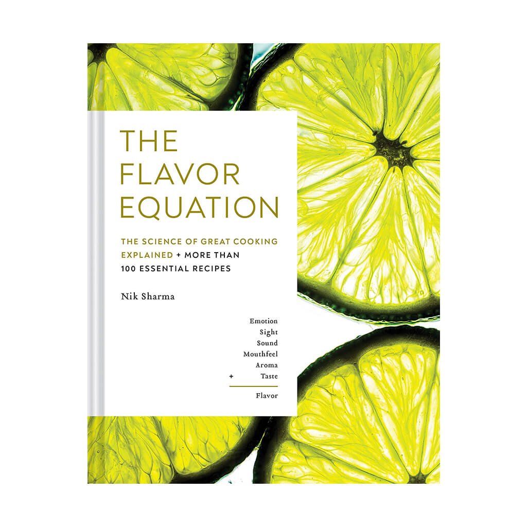 The Flavor Equation The Science of Great Cooking Explained in More Than 100 Essential Recipes - Giftsmith